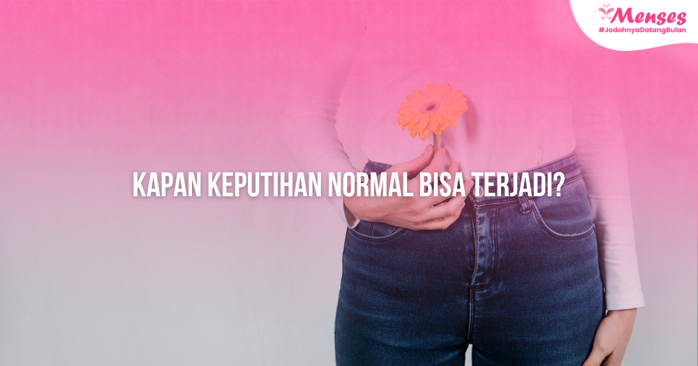 Apakah Keputihan Normal Terjadi? Inilah Ciri, Penyebab yang Perlu Diketahui