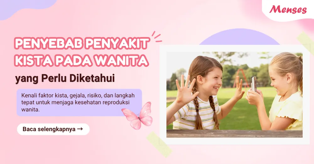 Penyebab Penyakit Kista pada Wanita yang Perlu Diketahui