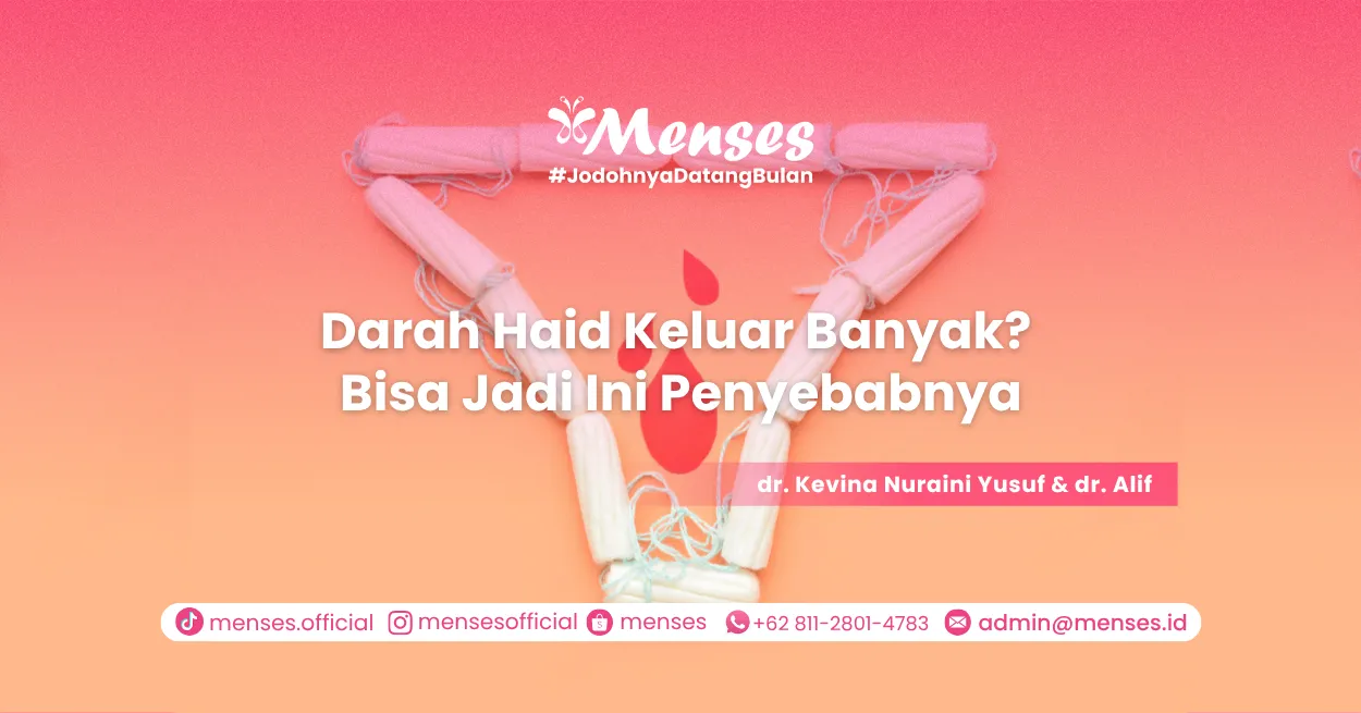 Darah Haid Keluar Banyak? Bisa Jadi Ini Penyebabnya