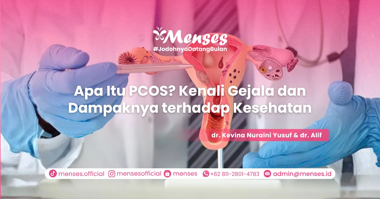 Apa Itu PCOS? Kenali Gejala dan Dampaknya terhadap Kesehatan